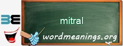 WordMeaning blackboard for mitral